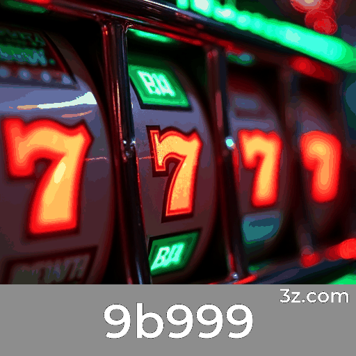 9b999 - Seu Cassino Online Confiável e Seguro